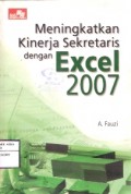 Meningkatan Kinerja Sekretaris Dengan Microsoft Exel 2007