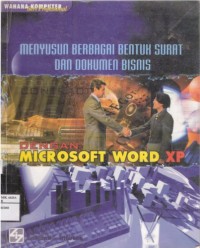 Menyusun Berbagai Bentuk Surat dan Dokumen Bisnis dengan Microsoft Word XP