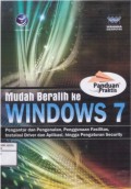 Panduan Praktis Mudah Beralih ke Windows 7