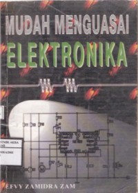 Mudah Menguasai Elektronika