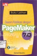 Buku Latihan Desain Publikasi Dengan PageMaker 7.0