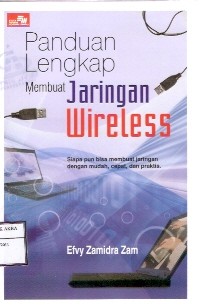 Panduan Lengkap Membuat jaringan Wireless