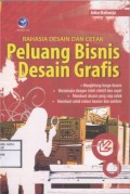 Rahasia Desain dan Cetak Peluang Bisnis Desain Grafis