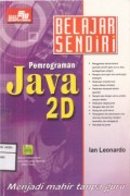 Belajar Sendiri Pemrograman Java 2D