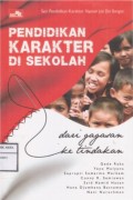 Pendidikan Karakter di Sekolah: Dari Gagasan ke Tindakan