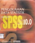 Pengolahan Data Statistik dengan SPSS 10.0