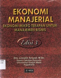 Image of Ekonomi Manajerial: Ekonomi Mikro Terapan Untuk Manajemen Bisnis