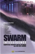 Swarm Intelligence: Komputasi Modern Untuk Optimasi Dan Big Data Mining