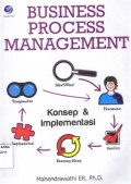 Business Process Management: Konsep Dan Implementasi