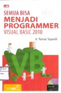 Semua Bisa Menjadi Programmer Visual Basic 2010
