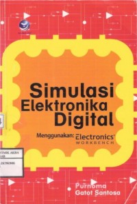 Simulasi Elektronika Digital Menggunakan Elektronics Workbench