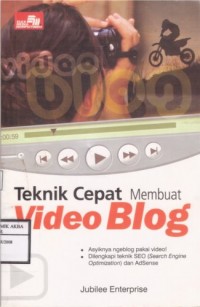 Teknik Cepat Membuat Video Blog