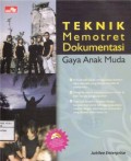 Teknik Memotret Dokumentasi Gaya Anak Muda