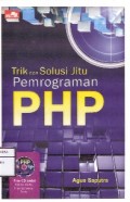 Trik dan Solusi Jitu Pemrograman PHP