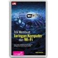 Trik Membuat Jaringan Komputer Dan Wifi