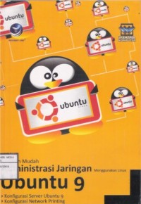 Langkah Mudah Administrasi Jaringan Menggunakan Linux Ubuntu 9