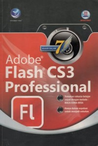 Mahir Dalam Tujuh Hari: Adobe Flash CS3 Professional