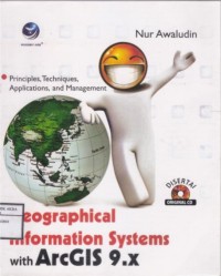 Georgaphical Information System with ArcGIS 9.X
Principles, Techniques, Applications, and Management