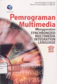 Pemrograman Multimedia Menggunakan Synchronized Multimedia Integration Language