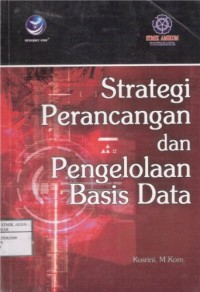 Strategi Perancangan dan Pengelolaan Basis data